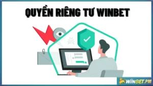 Quyền riêng tư Winbet