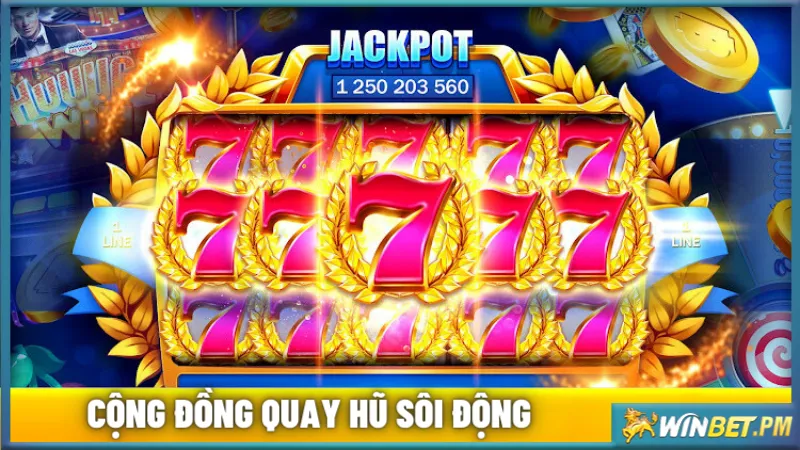 Cộng đồng quay hũ sôi động tại slot game Winbet